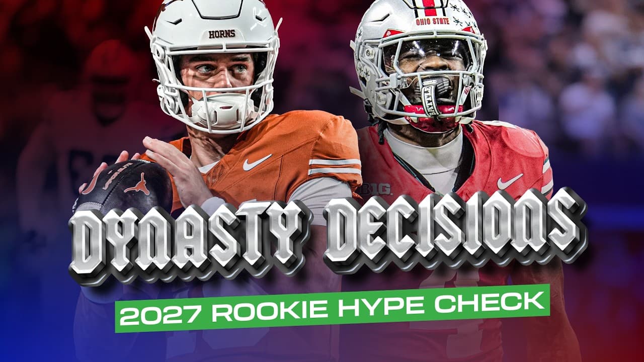 Dynasty Decisions + Is the 2027 Class Too Hyped? | Dynasty Fantasy Football 2026