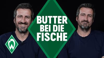 BUTTER BEI DIE FISCHE - JOHAN MICOUD I SV Werder Bremen