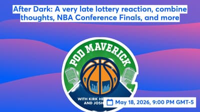 After Dark: A very late lottery reaction, combine thoughts, NBA Conference Finals, and more  📱