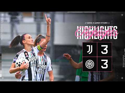 Juventus Women 3-3 Inter | HIGHLIGHTS Serie A Women Athora