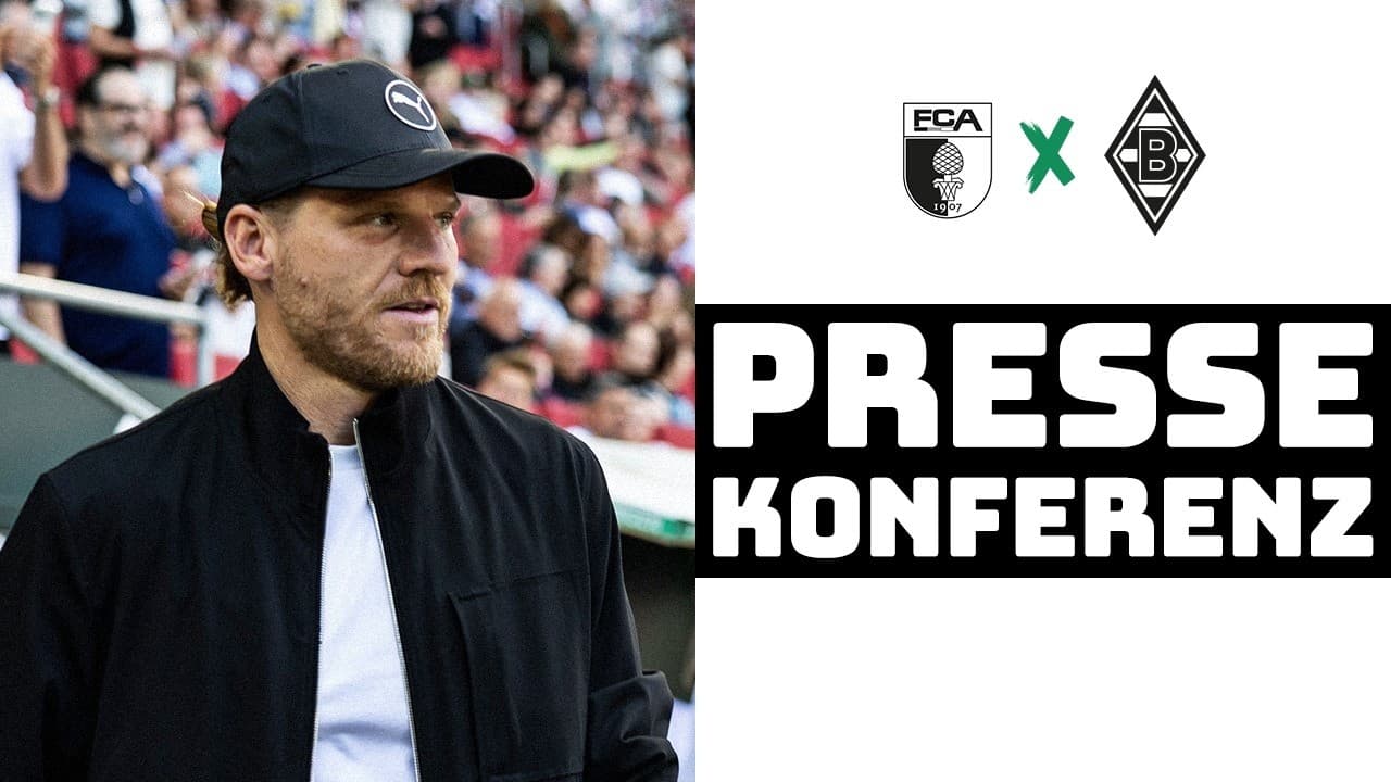 "Eine verdiente Niederlage" |🎙️ PK nach FC Augsburg - Borussia