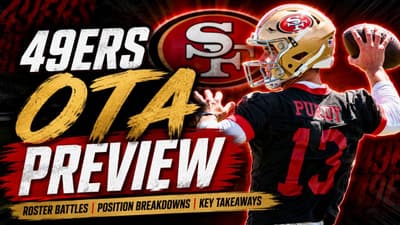 What to Watch at 49ers OTAs this week