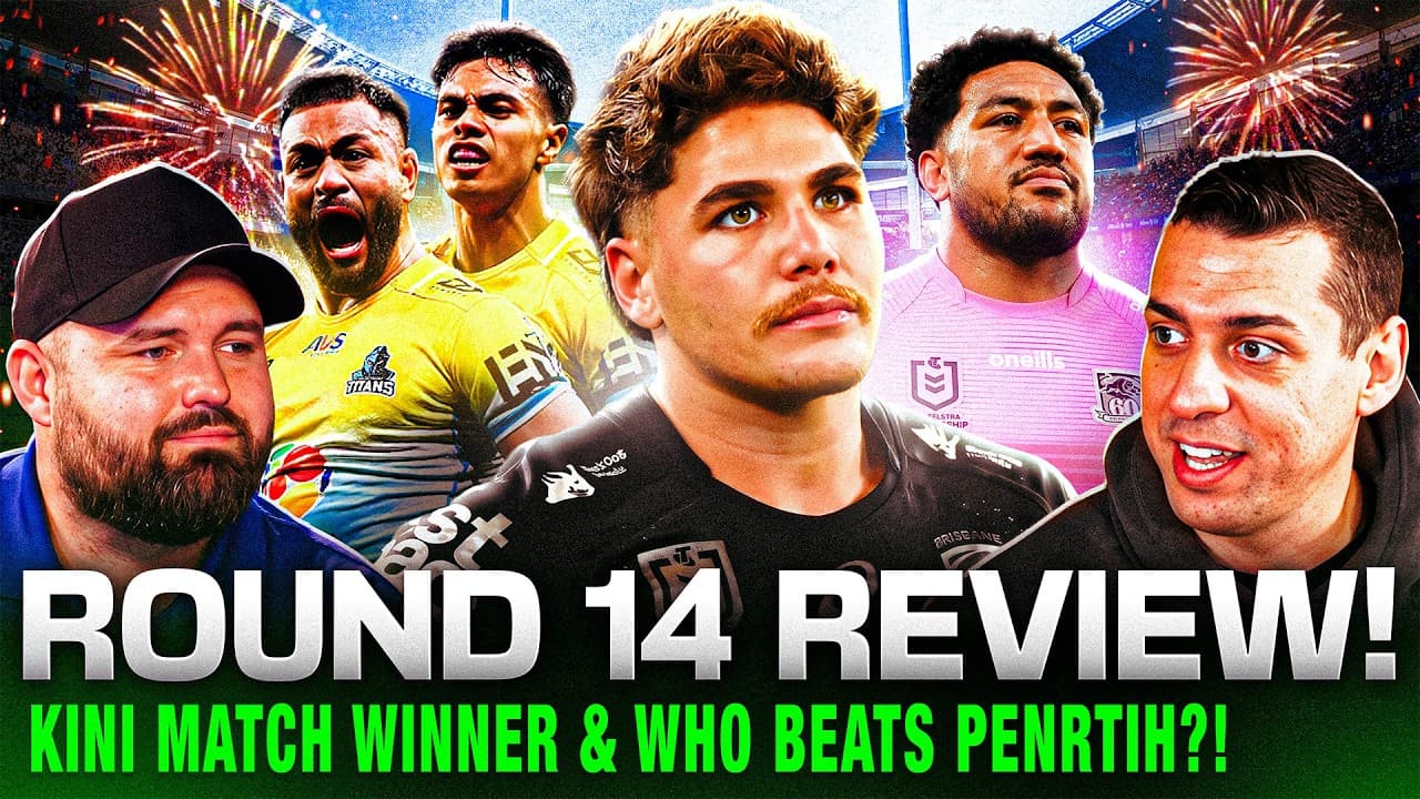 Haumole Olakau'atu DROPPED! Reece Walsh BACK! Who can beat PENRITH? Round 14 Review
