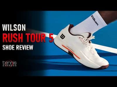 Wilson Rush Tour 5 Tennis Shoe Review | Tennis Express