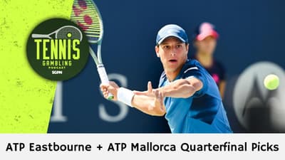 ATP Eastbourne + ATP Mallorca Quarterfinal Picks – 6/24/26