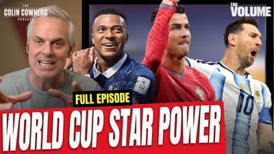 World Cup Impact: Messi, Ronaldo, Mbappé & Soccer's Future in America | Colin Cowherd