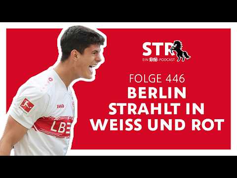 VfB STR: Folge 446 | Berlin strahlt in Weiß und Rot