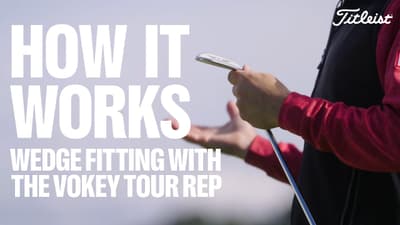 Vokey Wedge Fitting at TPI - How Loft, Bounce, and Grind Actually Get Dialed In | Titleist