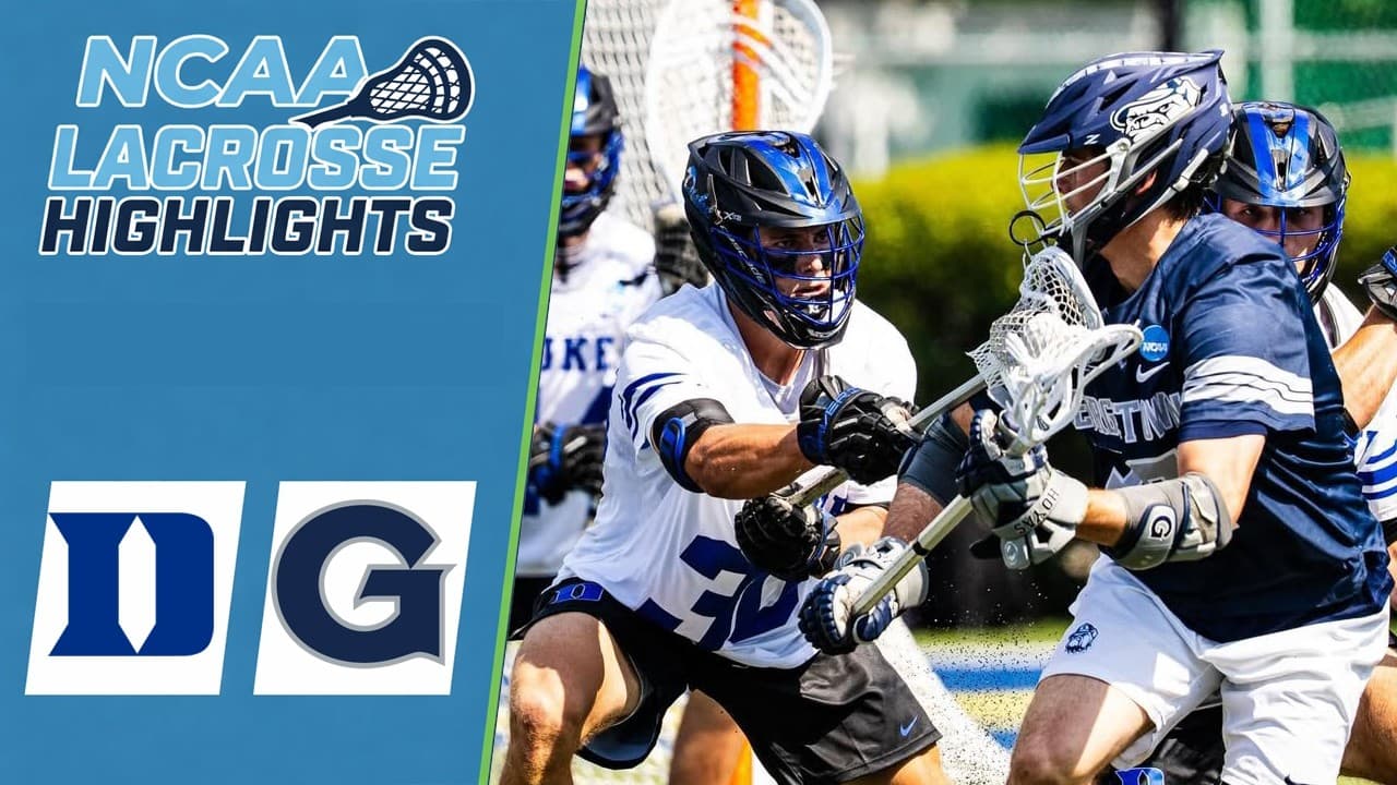 Georgetown vs Duke | NCAA College Lacrosse Highlights | May 17, 2026