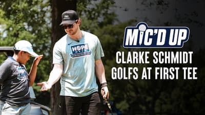 MIC'D UP: Clarke Schmidt Golfs at First Tee | HOPE WEEK 2026