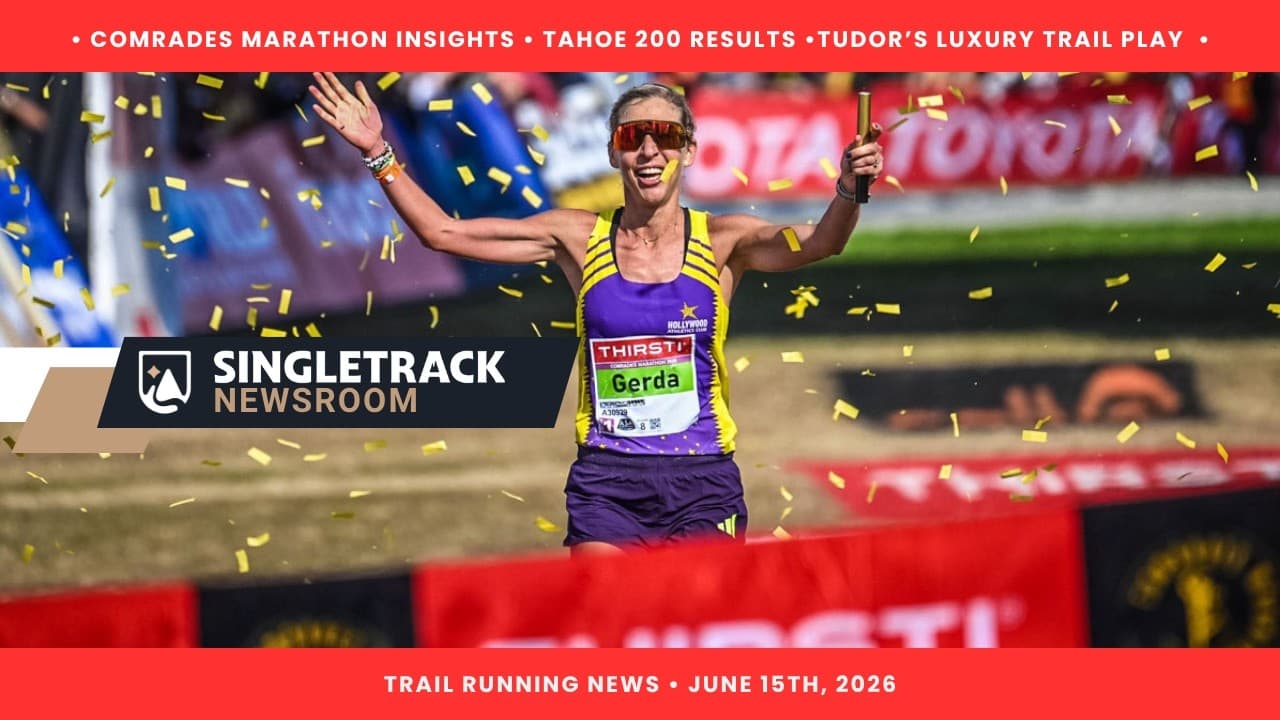 Western States Withdrawals, Rod Farvard's Andorra Win + Tudor Signs Dauwalter (Singletrack News)