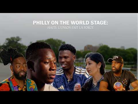 Philly On The Word Stage: L’Union Fait La Force