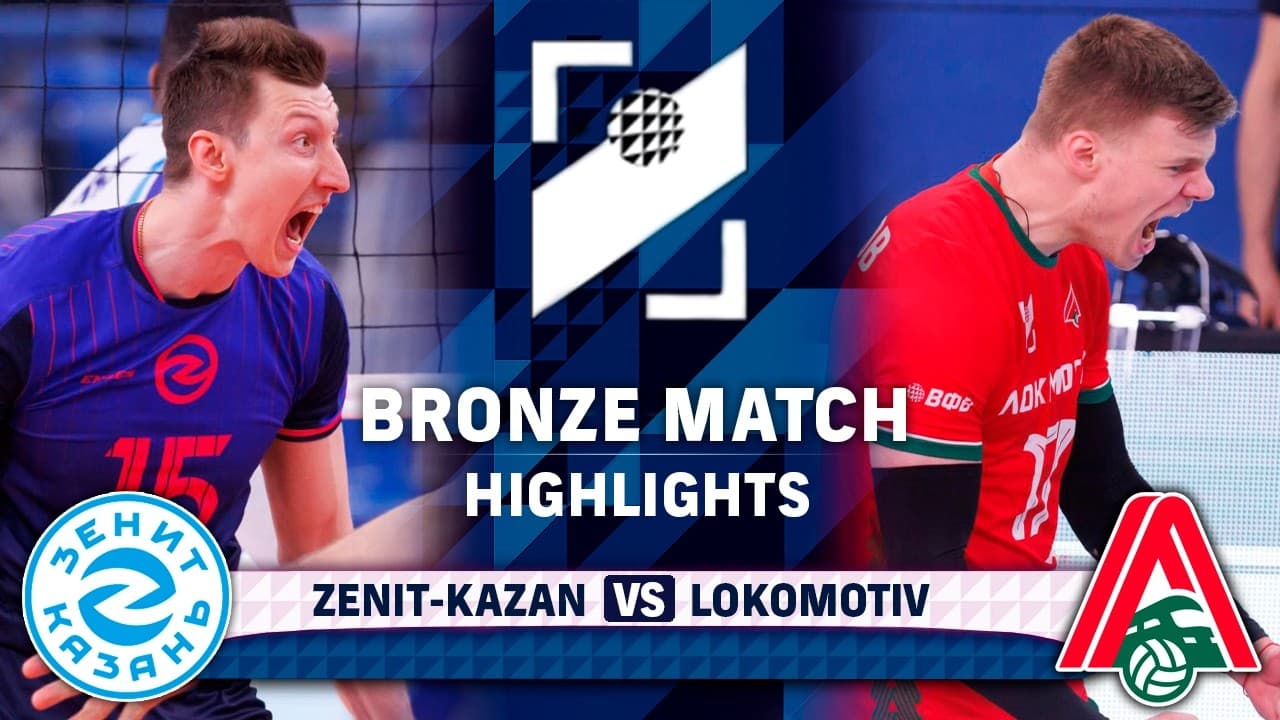 Zenit-Kazan vs. Lokomotiv | Bronze Match | HIGHLIGHTS | Russian Cup 2026