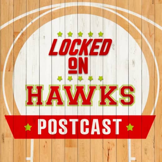 HAWKS POSTCAST: Poor 2nd Half Shooting Puts Win Streak In Jeopardy