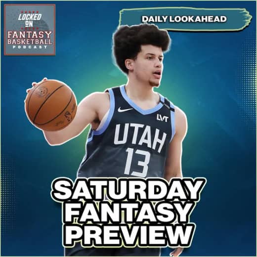Saturday's Fantasy Basketball Streaming Guide