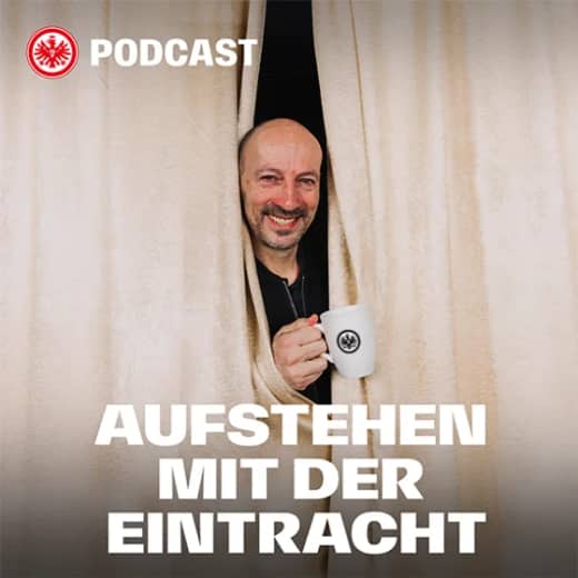 „Dieses Tor war ein Kunstwerk“ I Aufstehen mit der Eintracht (mit Lars Weingärtner und Marc Hindelang)