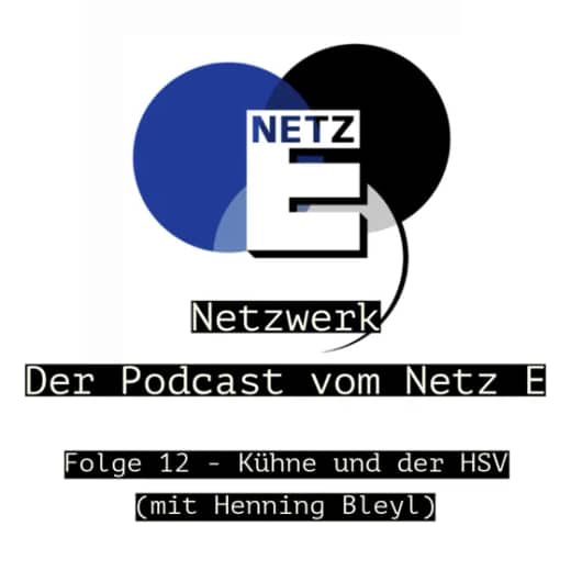 Folge 12: Kühne und der HSV (mit Henning Bleyl)