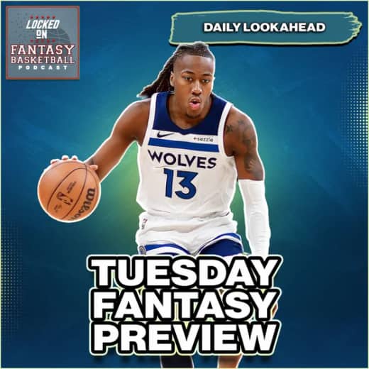 Tuesday's NBA Fantasy Basketball Streaming Guide & Waiver Wire Adds