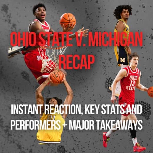 Ohio State v. Michigan Recap | Buckeyes Run Out of Gas, Key Stats and Performers Including Free Throw Disparity, Biggest Takeaways + Reaction, Bruce Thornton's Lack of Aggression, and if Ohio State is an NCAA Tournament Team