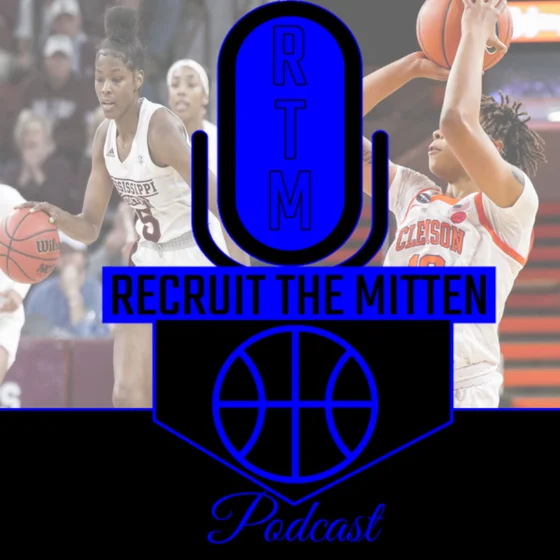 Recruit The Mitten Podcast - Episode 4 "She Can Hoop Too!"