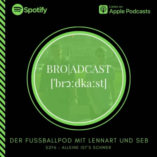 Bro|adcast S2F6 - Alleine ist's schwer