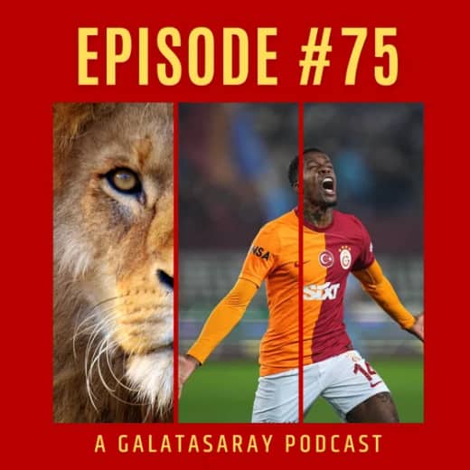 Episode 75 - Galatasaray brings the storm to Trabzonspor!