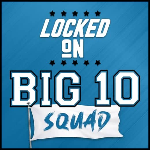 Big 10 SQUAD - What the Ohio State Buckeyes Will do in Week Fourteen
