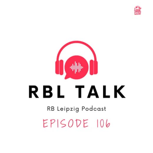 Full-Time: RB Leipzig vs Werder Bremen preview + Hoffenheim tactical review | Bundesliga analysis (RBL Talk #106)