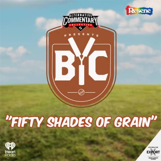"Fifty Shades Of Grain"