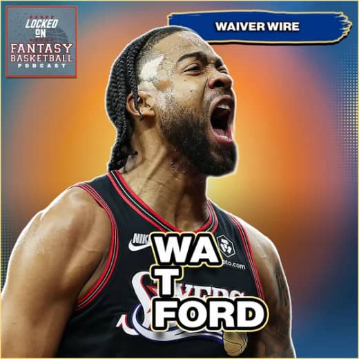 Fantasy Basketball Waiver Wire: The Hottest Adds For Winning Fantasy Teams