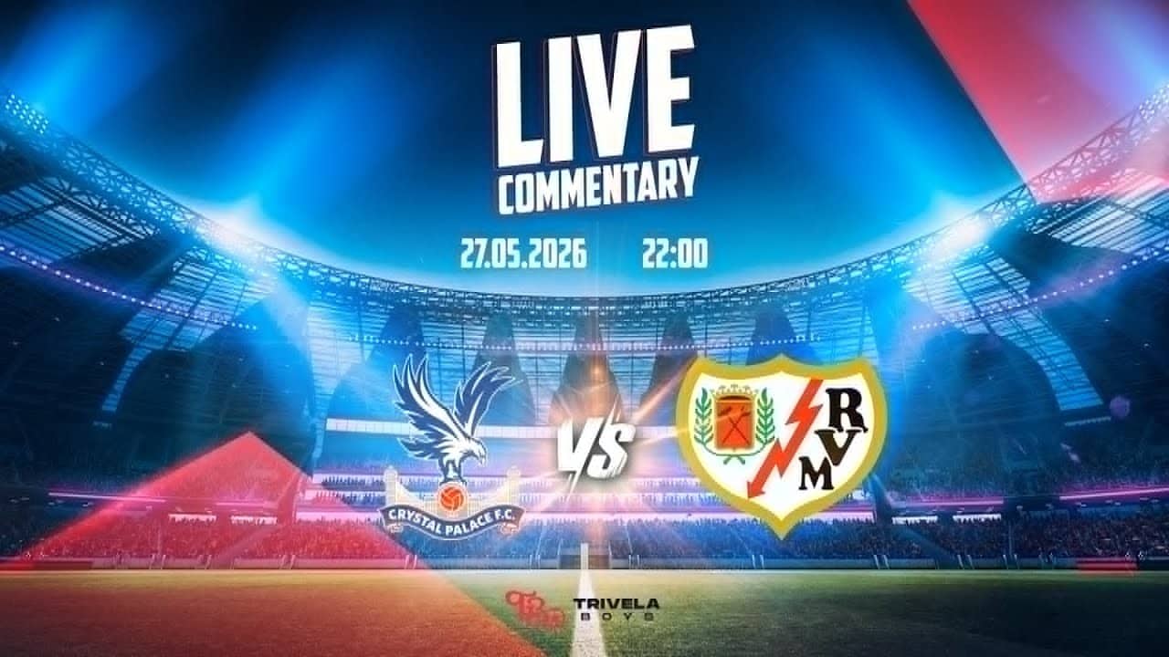 LIVE COMMENTARY | ΤΕΛΙΚΟΣ CONFERENCE LEAGUE ΚΡΙΣΤΑΛ ΠΑΛΑΣ - ΡΑΓΙΟ ΒΑΓΙΕΚΑΝΟ