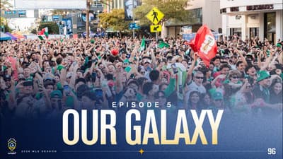 2026 LA Galaxy Summer of Soccer: Behind the Scenes | Our Galaxy Ep. 5
