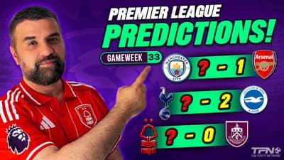PREMIER LEAGUE PREDICTIONS WEEK 33
