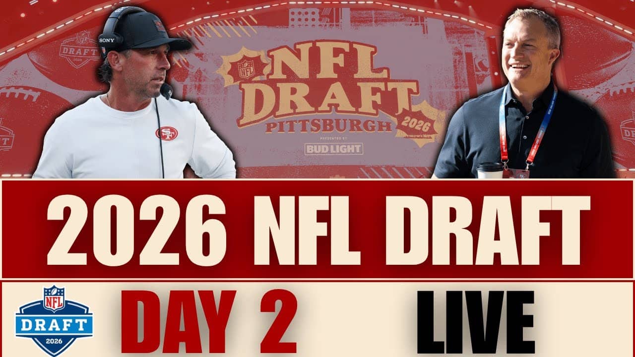 San Francisco 49ers NFL Draft 2026 Rounds 2 & 3: Live!