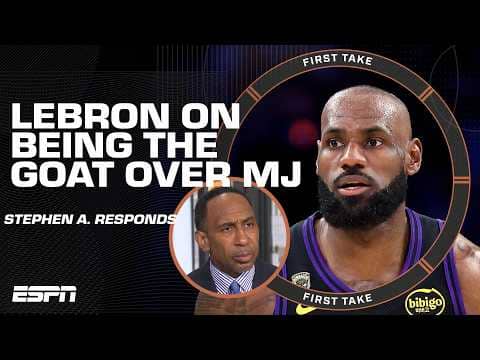 Stephen A. RESPONDS to LeBron's comments on being the GOAT over Michael Jordan š£ļø | First Take
