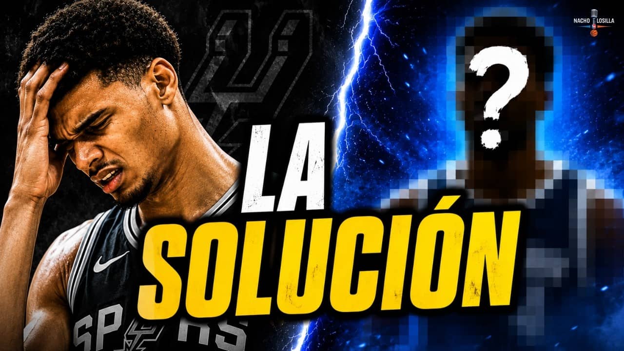 WEMBANYAMA TIENE UN PROBLEMA (Y ESTE JUGADOR LO SOLUCIONA)
