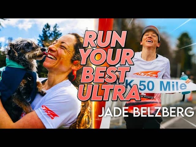 Ultra Running Tips with Jade Belzberg: Conquer Trails Without Burning Out