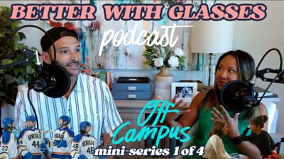 "Off Campus" Reaction Mini-Series - Episodes 1 & 2 (BETTER WITH GLASSES PODCAST)