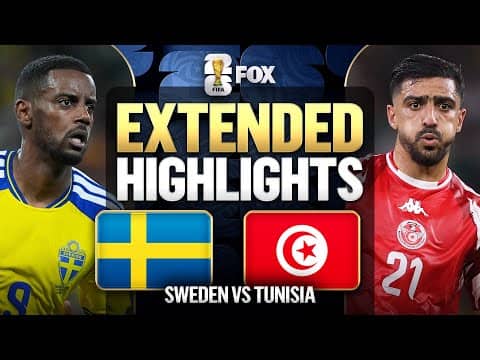 Sweden vs Tunisia Extended Highlights 🌎🏆 2026 FIFA World Cup™