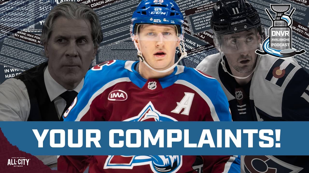What were YOUR biggest complaints from the Colorado Avalanche this season | DNVR Avalanche Podcast
