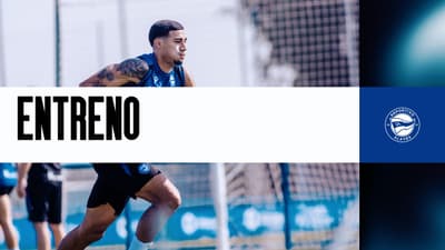 Primer entreno del Deportivo Alavés | Deportivo Alavés