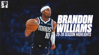Brandon Williams 2025-26 Full Season Highlights