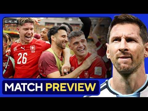ARGENTINA vs. SWITZERLAND: Quarterfinal MATCH PREVIEW | World Cup 2026