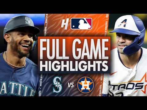Seattle Mariners vs Houston Astros - FULL GAME HIGHLIGHTS ๐ฅ May 11, 2026 MLB Season