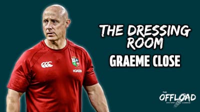British and Irish Lions Head of Performance Graeme Close – THE DRESSING ROOM: Unlocked | The Offload