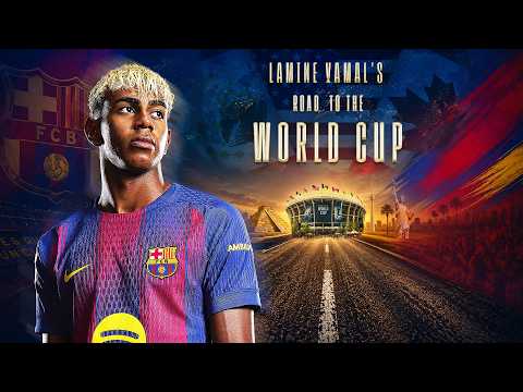 LAMINE YAMAL's JOURNEY to the WORLD CUP | FC Barcelona π΅π΄