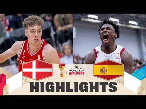 Denmark π©π° v Spain πͺπΈ | Highlights | FIBA Basketball World Cup 2027 European Qualifiers