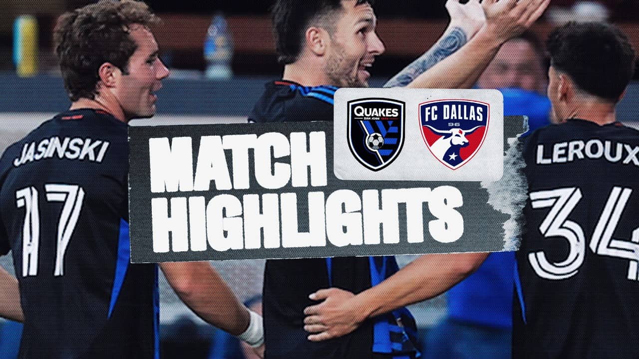 MATCH HIGHLIGHTS: San Jose Earthquakes vs FC Dallas | May 16, 2026