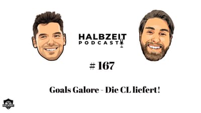 Goals Galore - Die CL liefert!