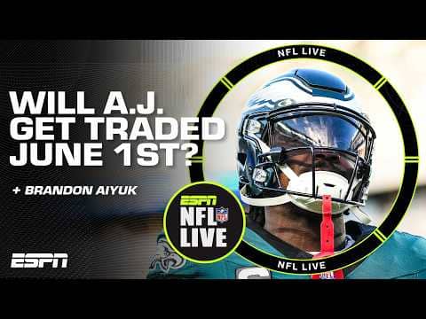 Could A.J. Brown and Brandon Aiyuk get traded soon? π | NFL Live